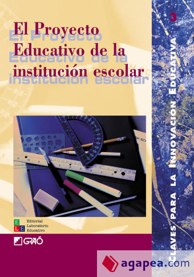 El proyecto educativo de la institución escolar