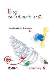 Portada de Elogi de l'educació lenta (Ebook)