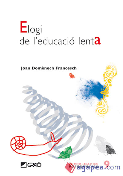 Elogi de l'educació lenta (Ebook)