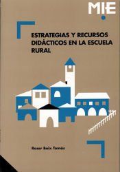 Portada de Estrategias y recursos did&aacute;cticos en la escuela rural (Ebook)
