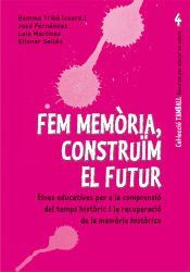 Portada de Fem mem&ograve;ria, construim el futur (Ebook)