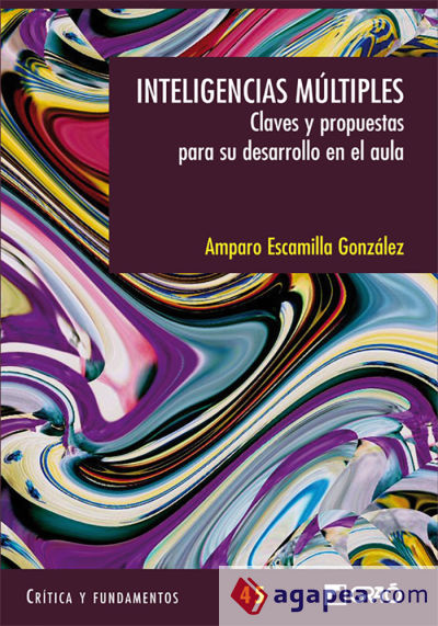 Inteligencias mútiples. Claves y propuestas para el aula. (Ebook)