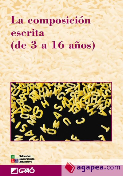 La composici&oacute;n escrita (de 3 a 16 a&ntilde;os)