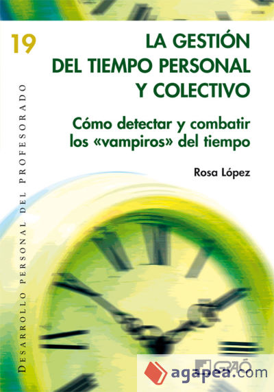 La gestión del tiempo personal y colectivo