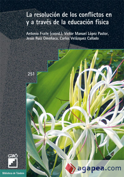 La resolución de los conflictos en y a través de la educación física