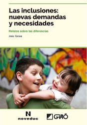 Portada de Las inclusiones. Nuevas demandas y necesidades