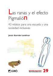 Portada de Las ranas y el efecto pigmalión. (Ebook)