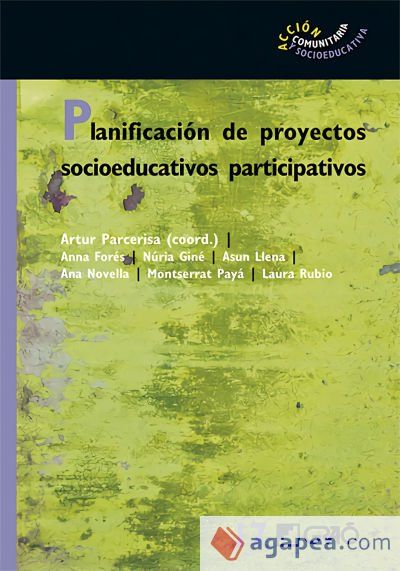 Planificación de proyectos socioeducativos participativos Planificación de proyectos socioeducativos participativos