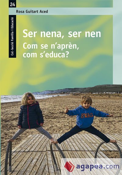 Ser nena, ser nen: Com se n’aprèn, com s’educa?