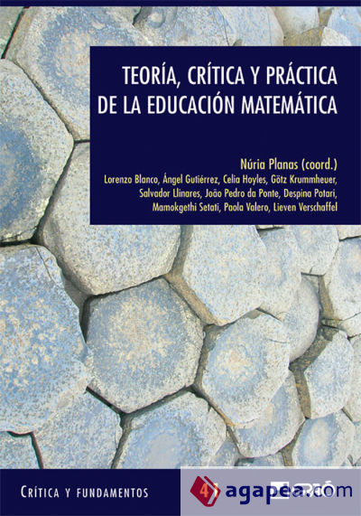 Teoría, crítica y práctica de la educación matemática