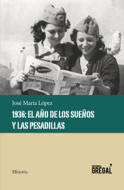 Portada de 1936: El año de los sueños y las pesadillas