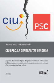 Portada de CiU i PSC, la centralitat perduda