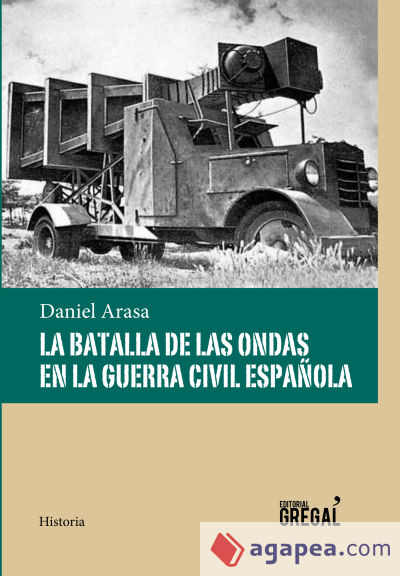 La batalla de las ondas en la Guerra Civil Española