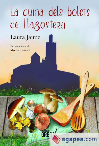 La cuina dels bolets de Llagostera