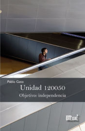 Portada de Unidad 120050. Objetivo: independencia