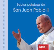 Portada de Sabias palabras de Juan Pablo II