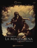 Portada de La Magdalena: verdades y mentiras (Ebook)