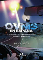 Portada de Ovnis en españa. 50 avistamientos y encuentros con tripulantes inéditos