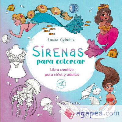 Sirenas para colorear: libro creativo para niños y adultos