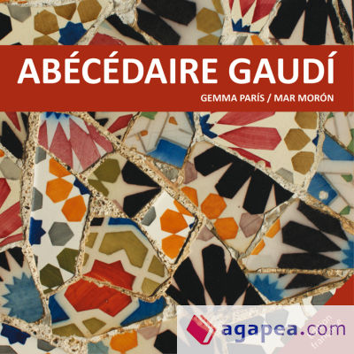 Abècédaire Gaudí