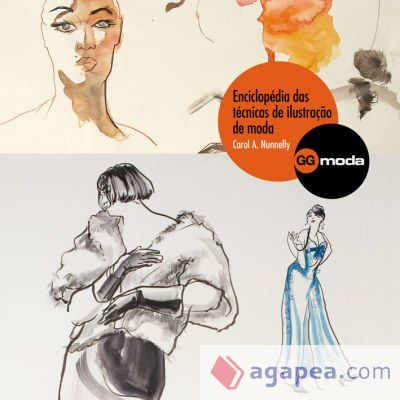 Enciclop&eacute;dia das t&eacute;cnicas de ilustra&ccedil;&atilde;o de moda