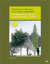 Portada de Espacios verdes para una ciudad sostenible