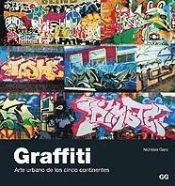 Portada de Graffiti. Arte urbano de los cinco continentes