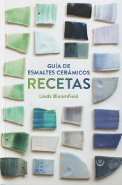 Portada de Guía de esmaltes cerámicos. Recetas