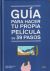 Portada de Guía para hacer tu propia película en 39 pasos, de Cristina Martínez Pérez