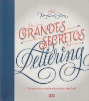 Portada de Los grandes secretos del lettering Dibujar letras: desde el boceto al arte final