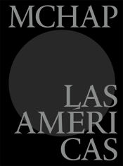 Portada de MCHAP 1. Las Américas Premio Mies Crown Hall de las Américas