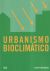 Portada de Urbanismo bioclimático, de Esther Higueras García