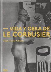 Portada de Vida y obra de Le Corbusier