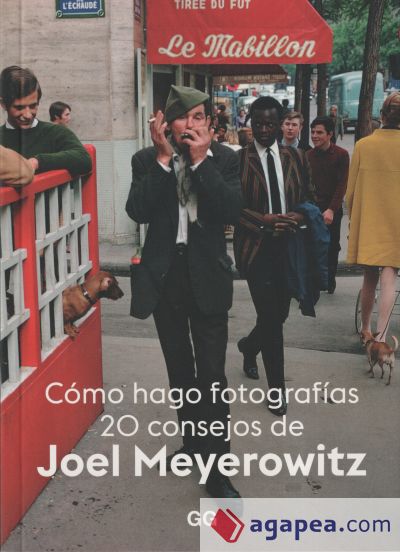 Cómo hago fotografías 20 consejos de Joel Meyerowitz