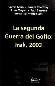 Portada de SEGUNDA GUERRA DEL GOLFO: IRAK 2003(R)