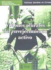 Portada de Visiones plurales del envejecimiento activo