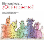 Portada de Biotecnología? ¿Qué te cuento?