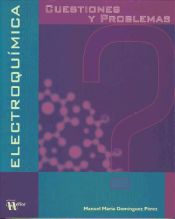 Portada de Electroqu&iacute;mica: cuestiones y problemas