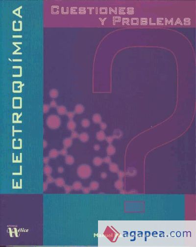 Electroqu&iacute;mica: cuestiones y problemas