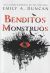 Portada de Benditos monstruos, de Emily A. Duncan