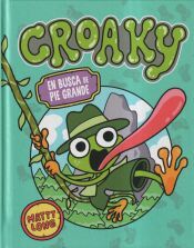 Portada de CROAKY: EN BUSCA DE PIE GRANDE