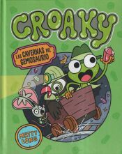 Portada de CROAKY: LAS CAVERNAS DEL GEMOSAURIO