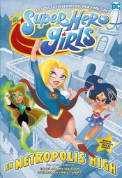 Portada de DC Super Hero Girls: En Metropolis High