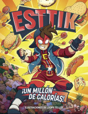 Portada de Esttik: ¡Un millón de calorías!