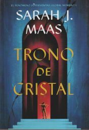 Portada de SAGA TRONO DE CRISTAL 1. Trono de cristal (TAPA BLANDA)