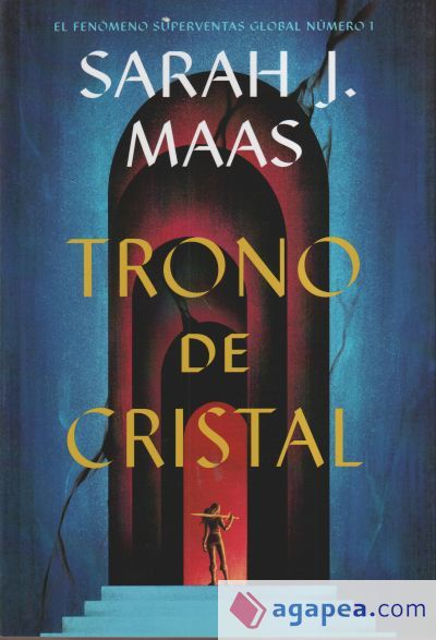 SAGA TRONO DE CRISTAL 1. Trono de cristal (TAPA BLANDA)