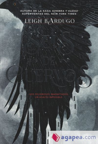 Seis de Cuervos (Bilogía Seis cuervos)- Leigh Bardugo