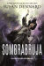 Portada de Sombrabruja, de Susan Dennard