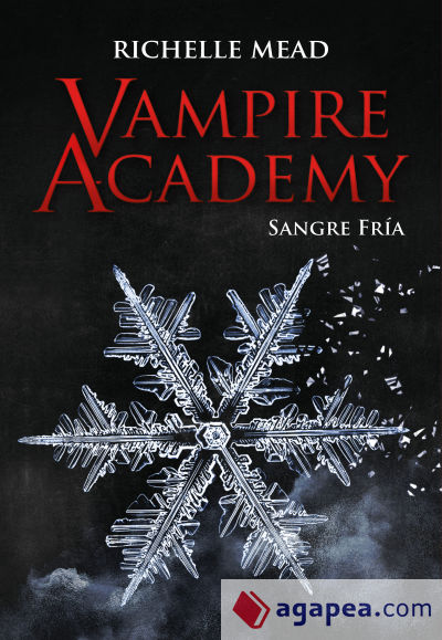 Vampire Academy: Sangre fría