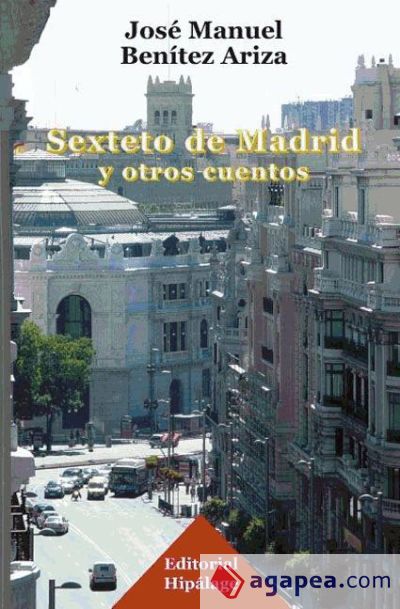 Sexteto de Madrid y otros cuentos